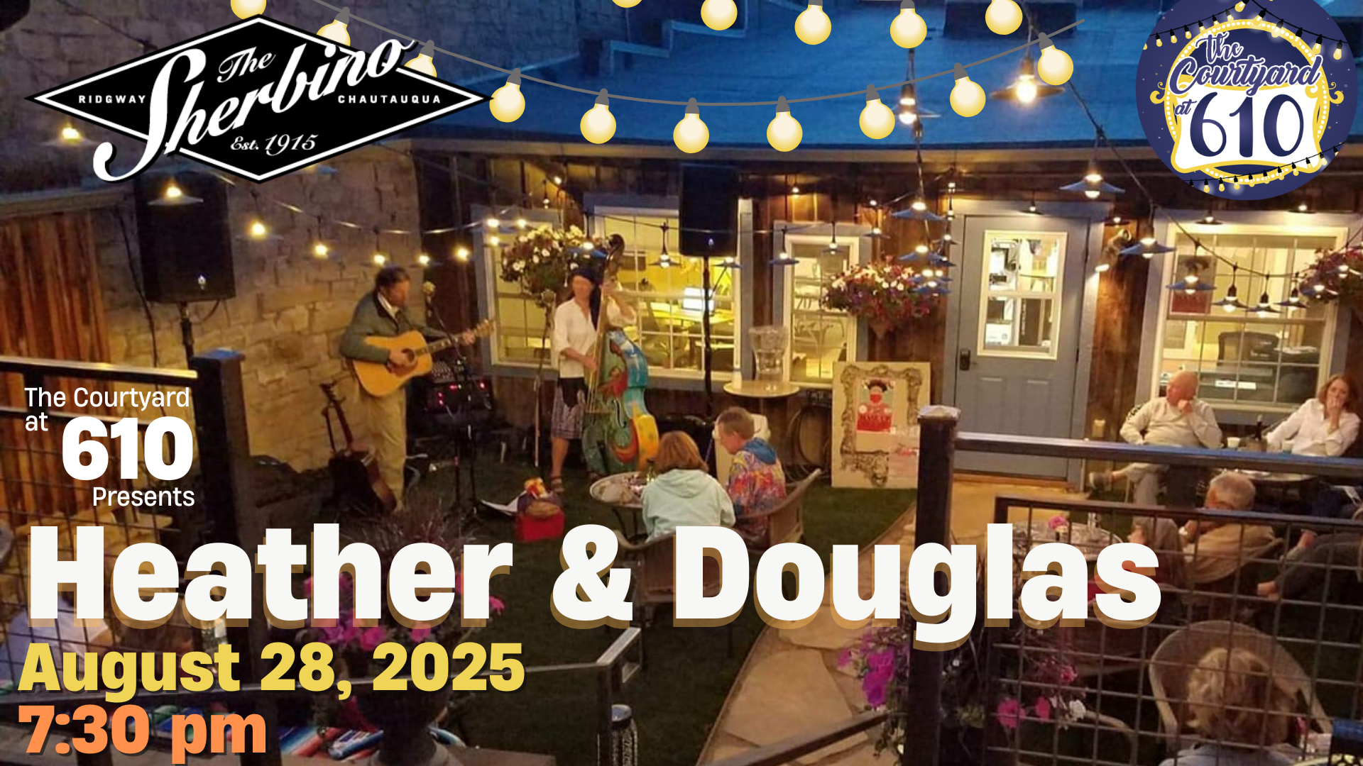 Promotional graphic for a live concert featuring Heather and Douglas in the Courtyard at 610 Arts Collective on August 28. The image includes photos of the musicians, event details, and a relaxed summer evening vibe.