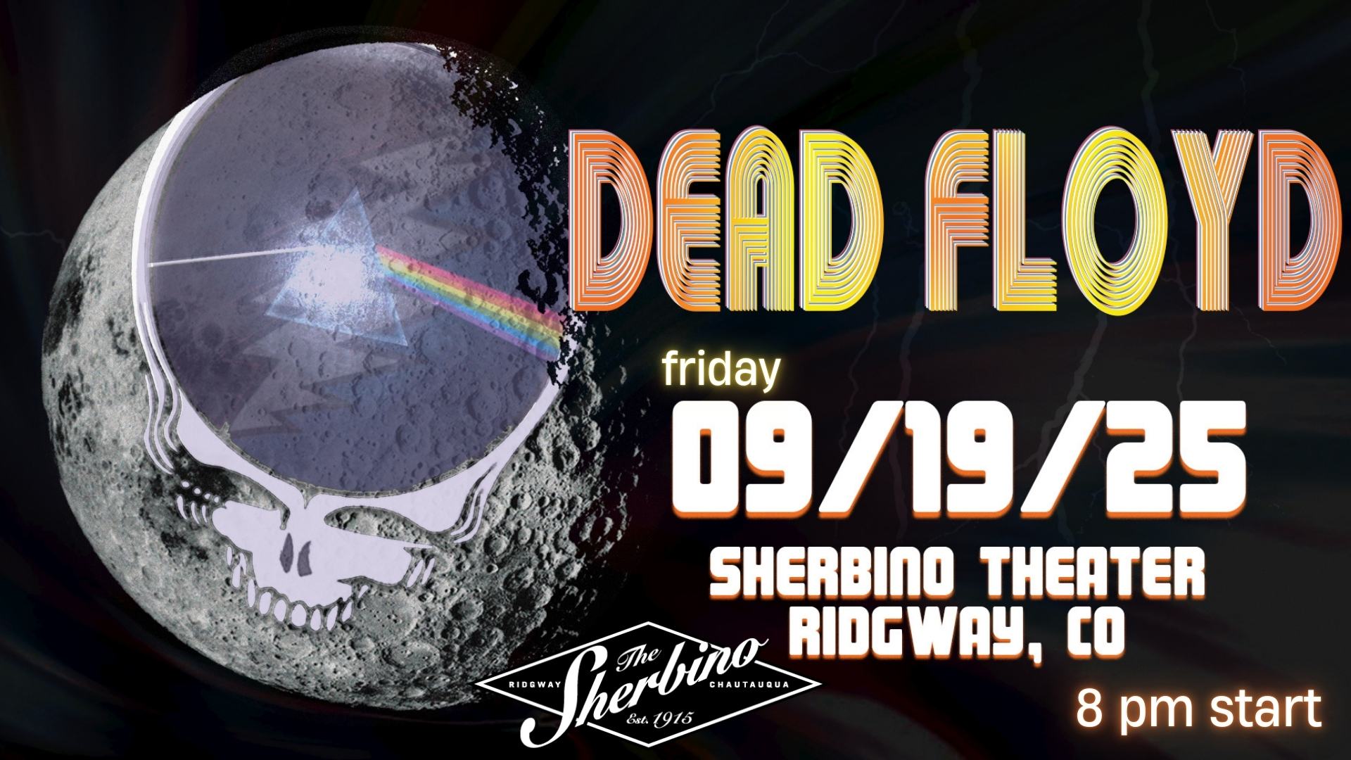 Poster for Dead Floyd live in concert, Friday, September 19, 2025, 8 p.m. at the Sherbino Theatre. Tribute band combining the music of the Grateful Dead and Pink Floyd.